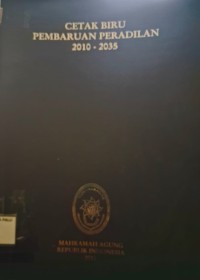 Image of Cetak Biru Pembaruan Peradilan 2010-2035