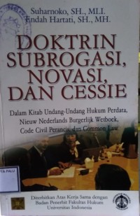 Image of Doktrin Subrogasi, Novasi, dan Cessie